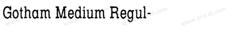 Gotham Medium Regul字体转换